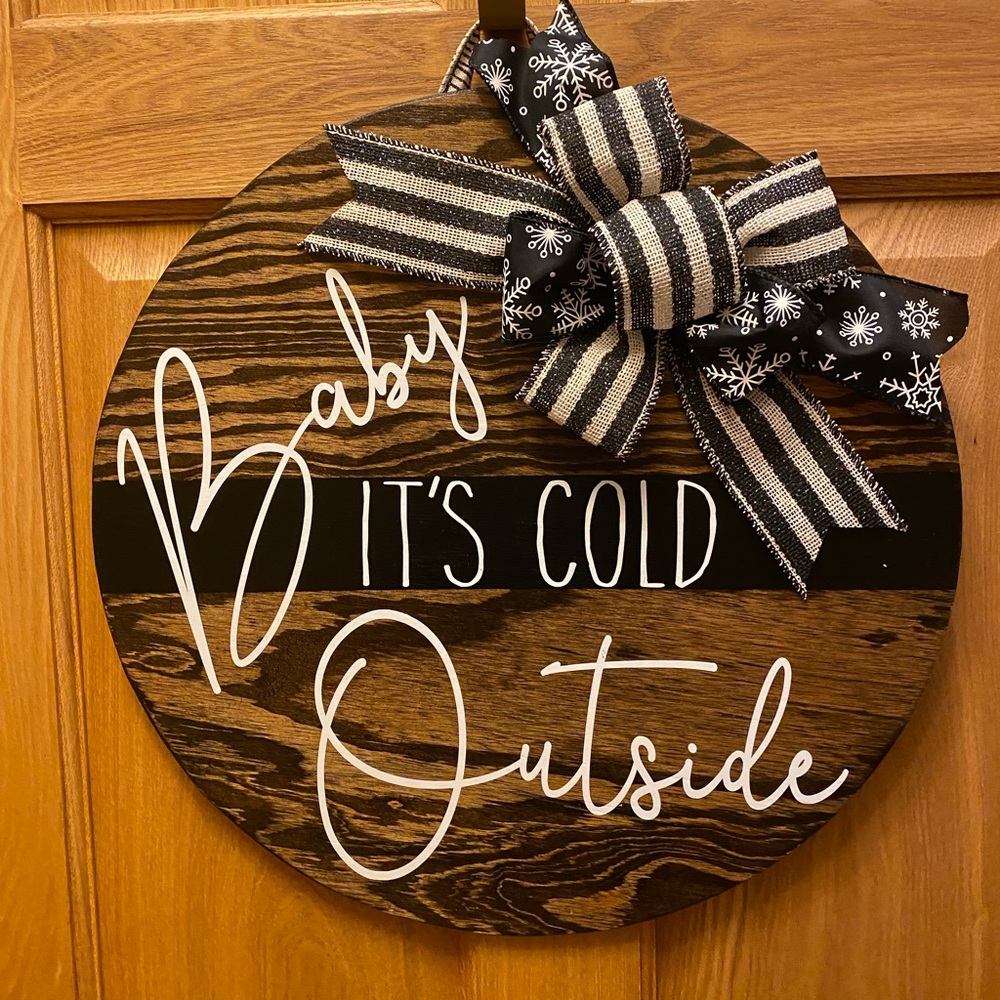 Baby It’s Cold WINTER‎ home decor handcrafted sign